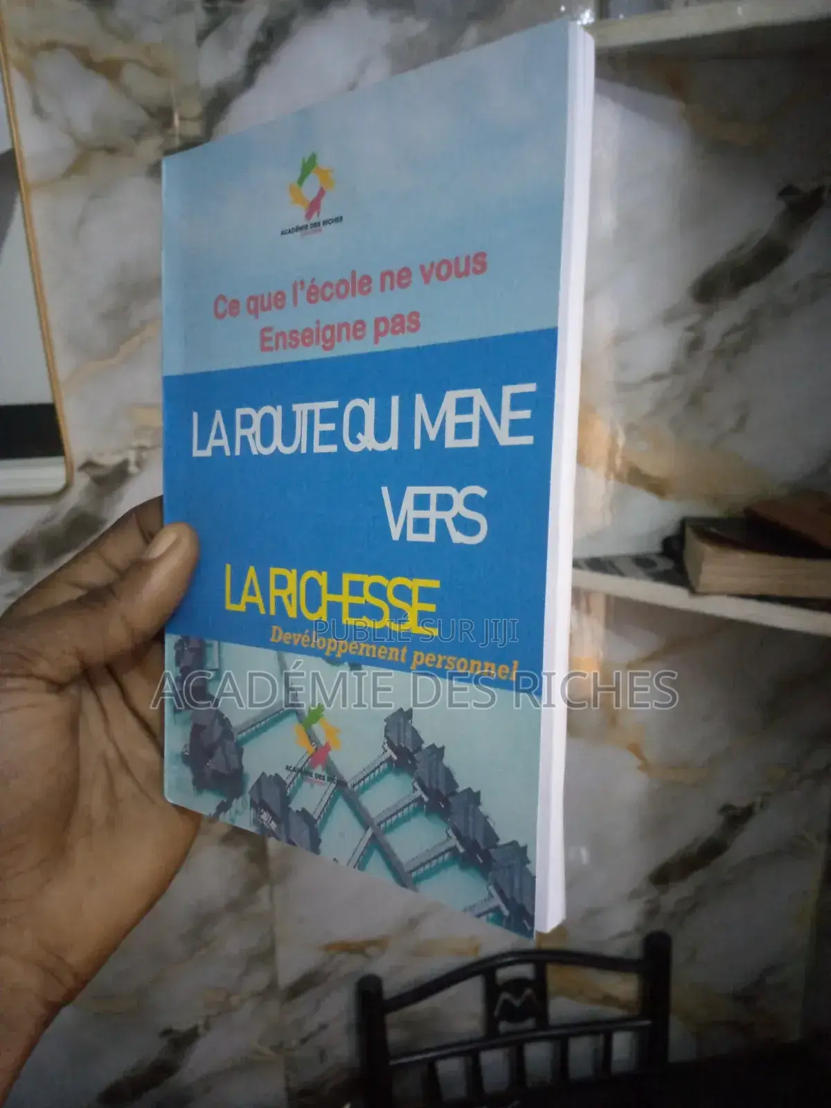 La Route Qui Mène Vers La Richesse ( Développement Personnel)