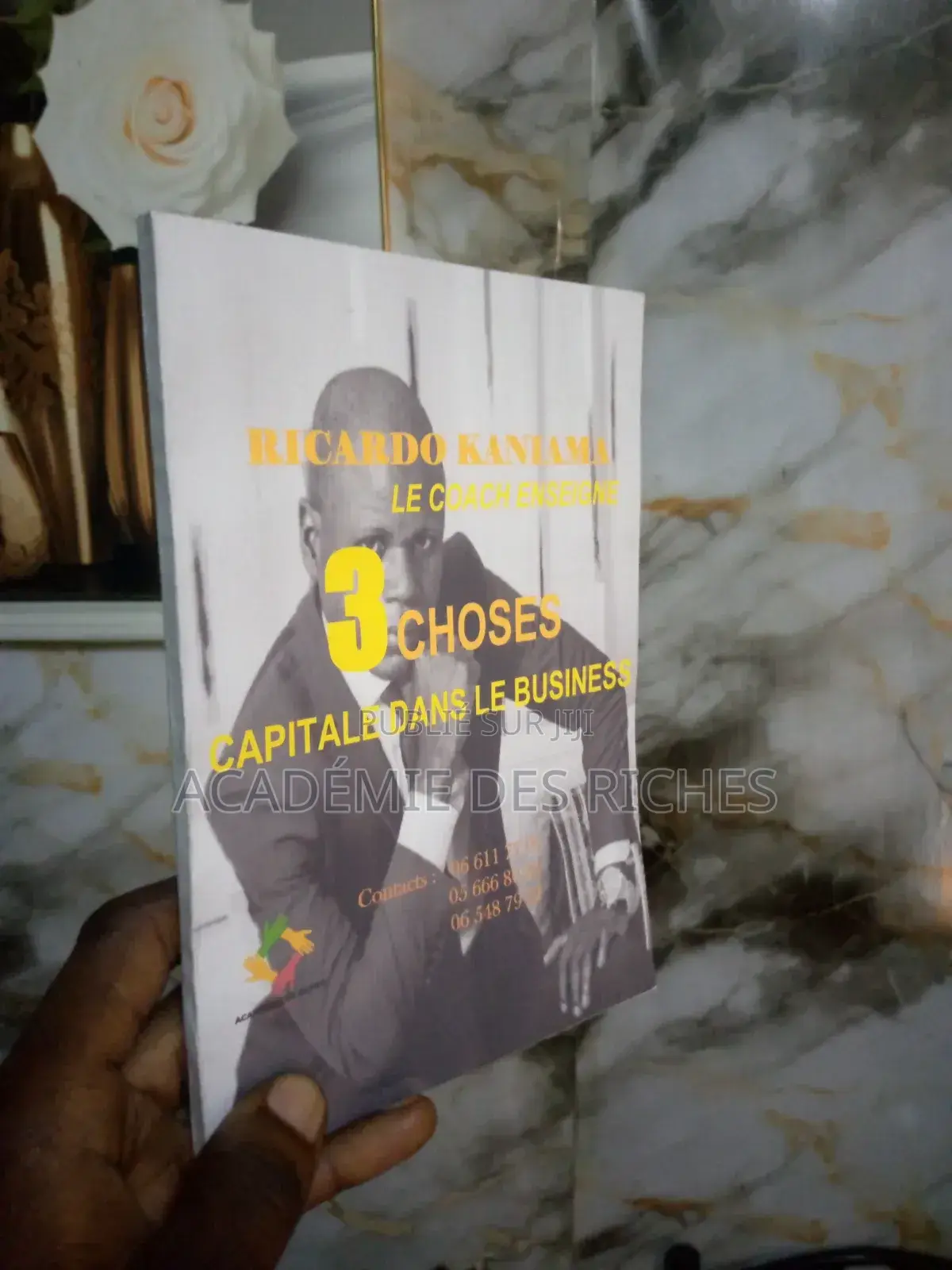 3 CHOSES CAPITALE Dans Le Business. RICARDO KANIAMA