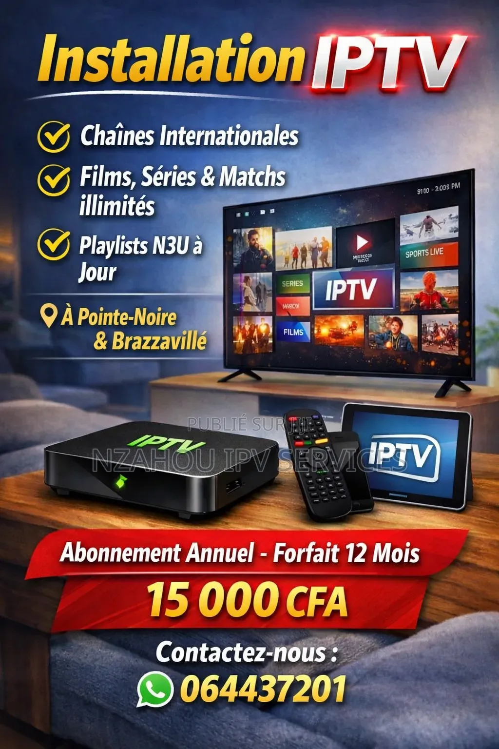 Installation Iptv Rapide Et Fiable - Pointé-Noire (1an)