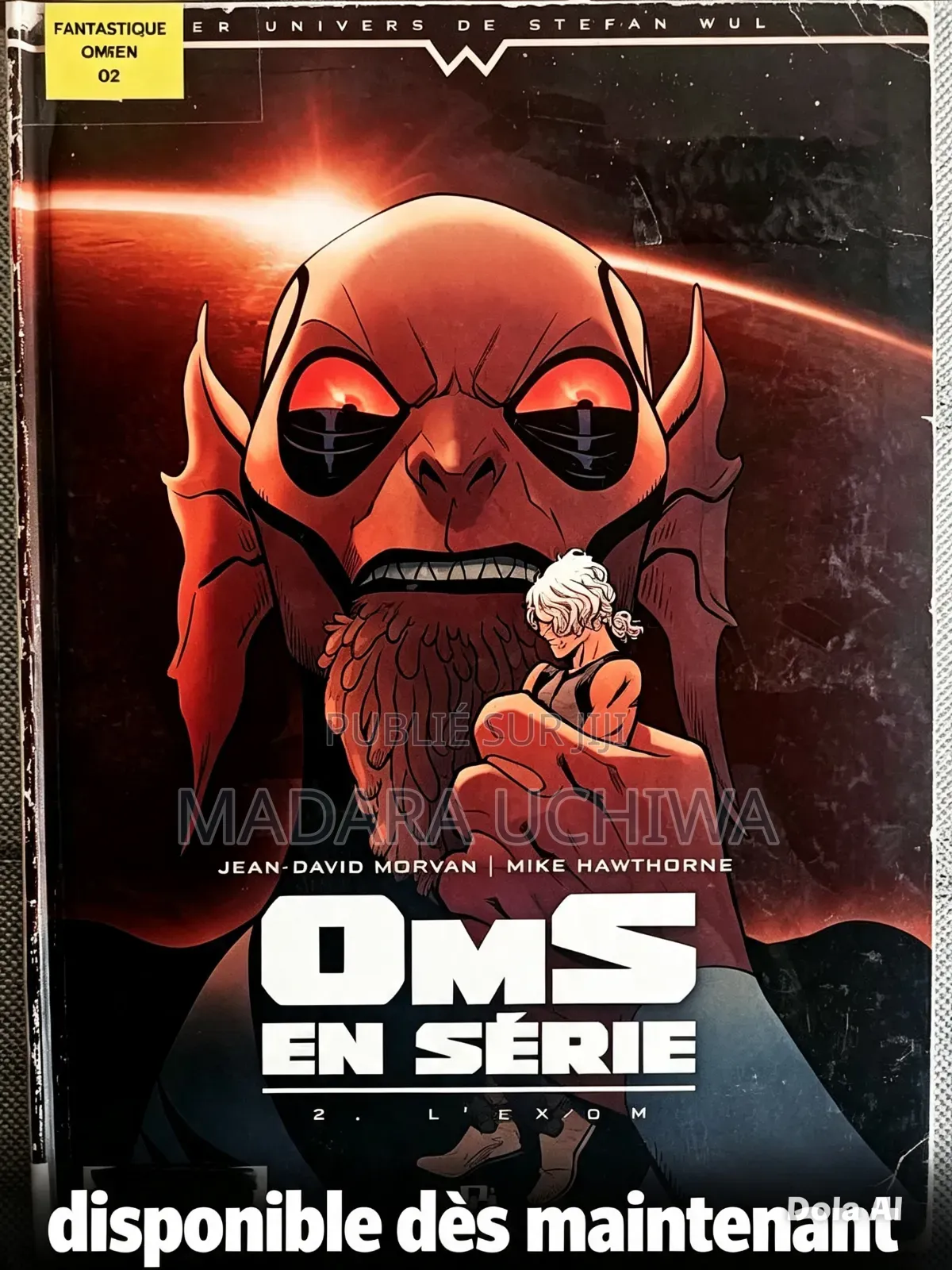BD OMS EN SÉRIE T2 - l'EXOM - Stefan Wul / Ankama - Neuf - Brazzaville