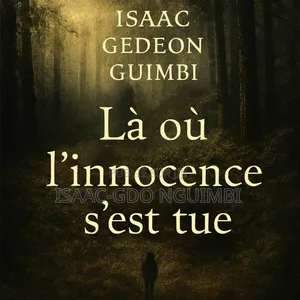 Là Où l'Innocence S'est Tue