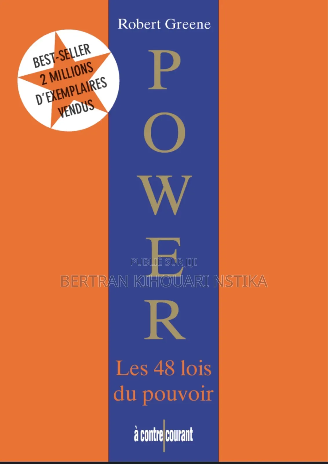 Les 48 Lois Du Pouvoir