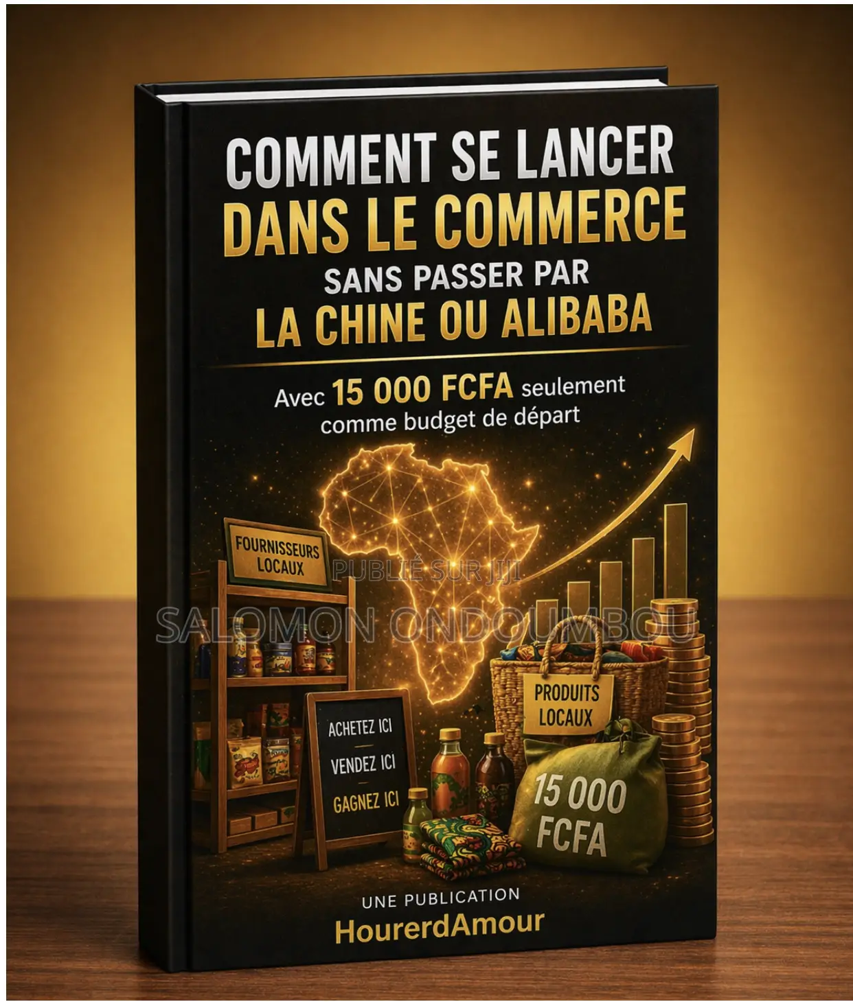 Comment Se Lancer Dans Le Commerce Avec 15000 Fcfa