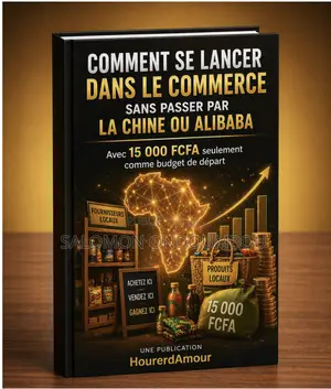 Comment Se Lancer Dans Le Commerce Avec 15000 Fcfa