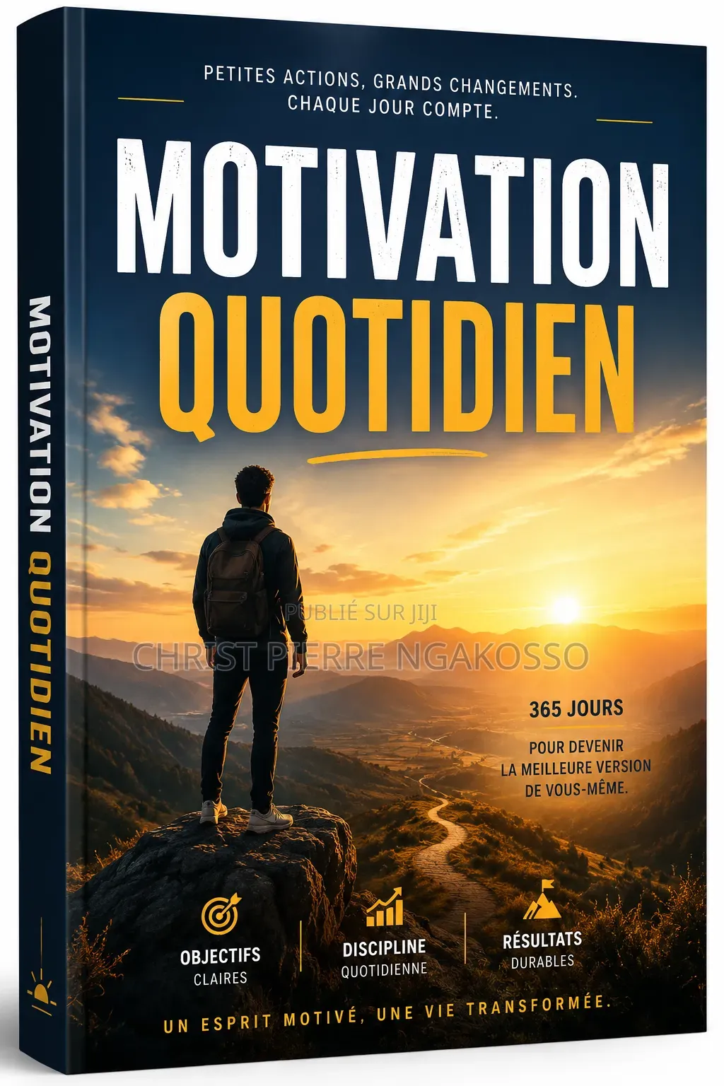 Motivation Quotidien : Transforme Ta Vie en 30 Jours